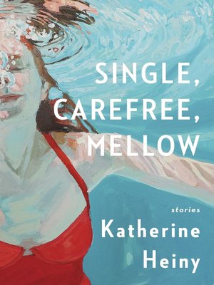 cover image of Single, Carefree, Mellow
